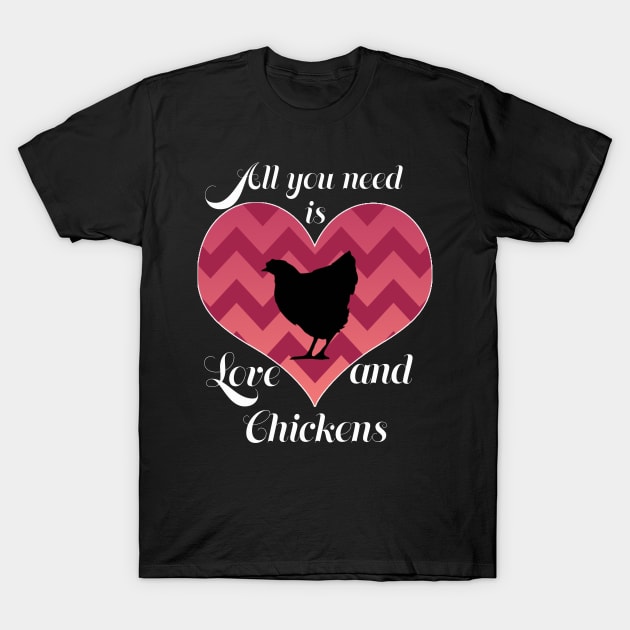 Love and chickens T-Shirt by Life thats good studio